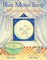 [ FreeCourseWeb ] Blue Moon Soup - A Family Cookbook