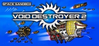 Void Destroyer 2 v08.10.2018 Void Destroyer 2 v08.10.2018