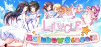Lilycle Rainbow Stage!!! Lilycle Rainbow Stage!!!