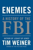Enemies - A History of the FBI By Tim Weiner ABEE
