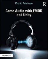 Game Audio with FMOD and Unity 1st Edition [NulledPremium]