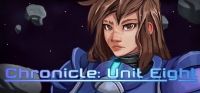Chronicle: Unit Eight Chronicle: Unit Eight