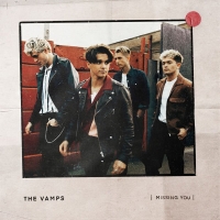 The Vamps - Missing you [EP] (2019) [320 KBPS]