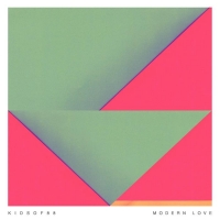 Kids Of 88 - Modern Love (2012)