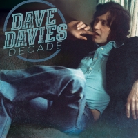 Dave Davies – Decade [2018] [320 KBPS][Pradyutvam]
