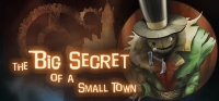 The Big Secret of a Small Town The Big Secret of a Small Town