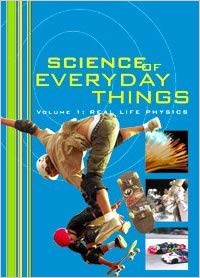 Science of Everyday Things - Real Life Physics