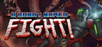 A Robot Named Fight! v1.3.0.24