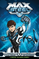 Max Steel 2013 Animated Complete SE2 Burntodisc Max Steel 2013 Animated Complete SE2 Burntodisc