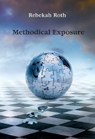 Rebekah Roth - Methodical Exposure (2018) pdf