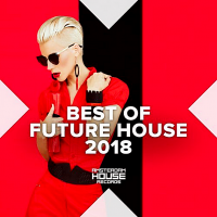 VA - Best Of Future House (2018) [Mp3-320 kbps]