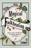 Magical Folkhealing by D.J. Conway (.ePUB)
