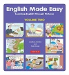 English Made Easy - Learning English through Pictures (Volume Two) English Made Easy - Learning English through Pictures (Volume Two)