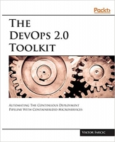 [ FreeCourseWeb ] The Devops 2.0 Toolkit (EPUB)