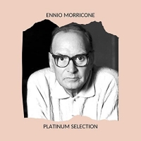 Ennio Morricone - Platinum Selection (2020) [320 KBPS]