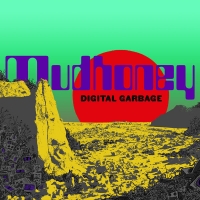 Mudhoney - Digital Garbage (2018) Mudhoney - Digital Garbage (2018)