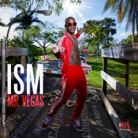 Mr. Vegas - ISM (2018) [MP3 320] - GazaManiacRG