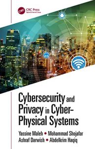 Cybersecurity and Privacy in Cyber Physical Systems 1st Edition [NulledPremium]