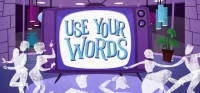 Use Your Words Update 18.06.2019