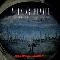 A Dying Planet - Facing The Incurable 2018ak A Dying Planet - Facing The Incurable 2018ak