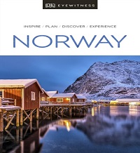 DK Eyewitness Travel Guide Norway DK Eyewitness Travel Guide Norway