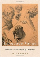 [ FreeCourseWeb ] Language Pangs- On Pain and the Origin of Language
