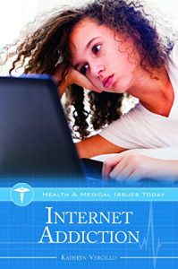 Internet Addiction (Health and Medical Issues Today) [NulledPremium]