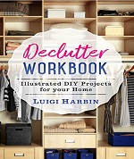 Declutter Workbook - Illustrated DIY Projects for your Home Declutter Workbook - Illustrated DIY Projects for your Home