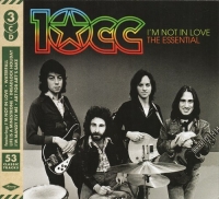 10cc - Iâ™m Not In Love: The Essential 10cc (2016)