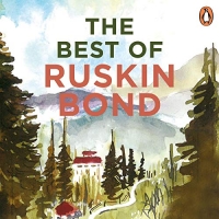 The Best of Ruskin Bond - Ruskin Bond
