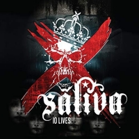 Saliva - 10 Lives (2018) [FLAC] [DJ]