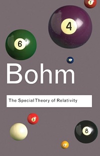 The Special Theory of Relativity By David Bohm The Special Theory of Relativity By David Bohm