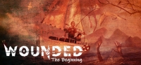 Wounded - The Beginning Wounded - The Beginning
