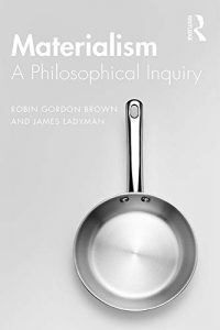 Materialism: A Historical and Philosophical Inquiry [NulledPremium]