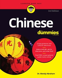 Chinese for Dummies, 3rd Edition Chinese for Dummies, 3rd Edition