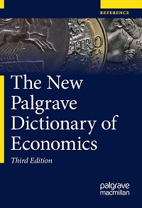 The New Palgrave Dictionary of Economics, 3rd Edition