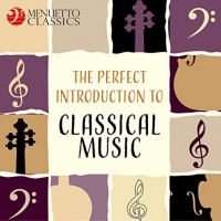 V.A. - The Perfect Introduction to Classical Music 2019.[iDN_CreW]