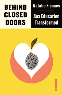 Behind Closed Doors - Sex Education Transformed Behind Closed Doors - Sex Education Transformed