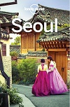 Seoul (Lonely Planet Travel Guide) Seoul (Lonely Planet Travel Guide)