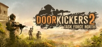 Door Kickers 2: Task Force North v0.10 Door Kickers 2: Task Force North v0.10
