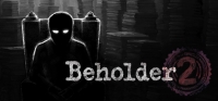 Beholder 2 v08.02.2019