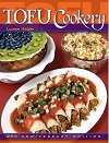 Tofu Cookery, 25th Anniversary Edition Tofu Cookery, 25th Anniversary Edition