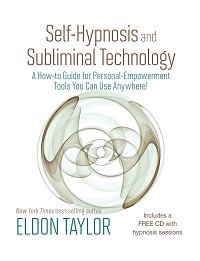 Self-Hypnosis And Subliminal Technology - A How-to Guide Self-Hypnosis And Subliminal Technology - A How-to Guide