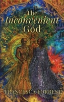 The Inconvenient God - Francesca Forrest [EN EPUB] [ebook] [ps]