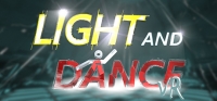 Light And Dance VR - Music, Action And Enjoyment