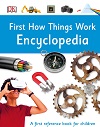 First How Things Work Encyclopedia, 2nd Edition