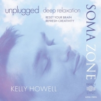 Kelly Howell (Brain-Sync) - Unplugged Deep Relaxation Web-DL MP3