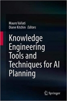 [ FreeCourseWeb ] Knowledge Engineering Tools and Techniques for AI Planning