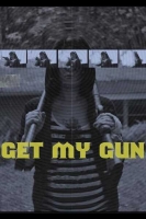 Get My Gun 2017 BDRip x264-FREEMAN[TGx]