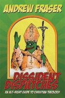 [ FreeCourseWeb ] Dissident Dispatches - An Alt-Right Guide to Christian Theology